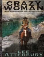 Crazy Woman 1543286356 Book Cover