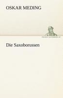 Die Saxoborussen 8027313295 Book Cover
