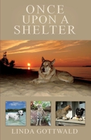 Once Upon a Shelter 1543975208 Book Cover