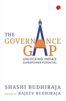 The Governance Gap: Unlocking India’s Superpower Potential 9370037179 Book Cover
