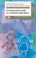 La interacción social en contextos educativos (Spanish Edition) 8432308641 Book Cover