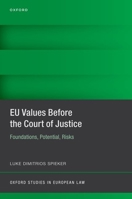 Eu Values Before the Court of Justice 0198876718 Book Cover
