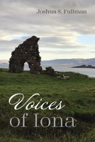 Voices of Iona 1666755249 Book Cover