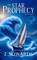 The Star Prophecy: A Nephite Quest 0999317466 Book Cover