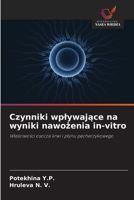 Czynniki wplywające na wyniki nawożenia in-vitro 620311801X Book Cover