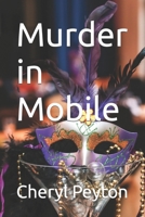 Murder in Mobile B08YDCNX2N Book Cover