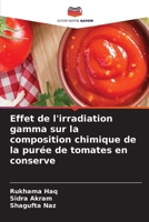 Effet de l'irradiation gamma sur la composition chimique de la purée de tomates en conserve (French Edition) 6630014200 Book Cover