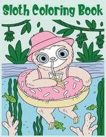 Sloth Coloring Book: 30 Cute Sloth Coloring Pages B08GLSWXN7 Book Cover