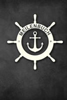 Meilenbuch: Logbuch f�r alle Segler oder Yacht, Sportboot, Schiff, Segelboot, Segelyacht Besitzer. Zum Nachweis der geleisteten Seemeilen f�r den SKS, SHS, SSS. Perfektes Segel Geschenk oder Geschenki 1702335097 Book Cover