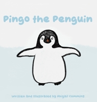 Pingo the Penguin B0F8PL5XM4 Book Cover