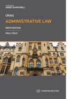 Craig: Administrative Law 0414075714 Book Cover