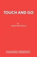 Touch and Go - A Comedy 0573113017 Book Cover