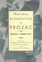 Natural Alternatives (p Rozac) to Prozac 0688146848 Book Cover