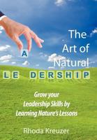 The Art of Natural Leadership 1449731678 Book Cover