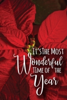 It's The Most Wonderful Time of The Year: A Notebook for People Who Love Christmas (Beautiful Seasons) 1701187558 Book Cover