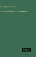 L'Infaillibilité et le Concile Général (French Edition) 3563128510 Book Cover