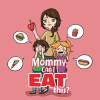 Mommy, Can I Eat This? 0228801656 Book Cover