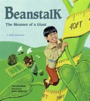 Beanstalk: The Measure Of A Giant (A Math Adventure) 1570918945 Book Cover