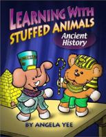 Learning with Stuffed Animals: Ancient History 0972809821 Book Cover