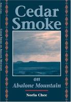 Cedar Smoke on Abalone Mountain 0935626557 Book Cover
