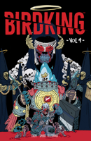 Birdking Volume 4 1506742181 Book Cover