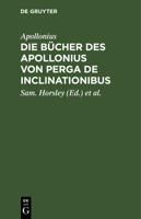 Die B�cher Des Apollonius Von Perga de Inclinationibus 3111257169 Book Cover