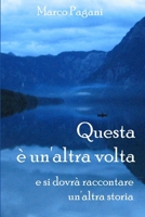 Questa ? un'altra volta 1326931016 Book Cover