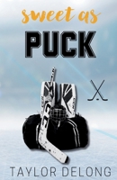 Sweet as Puck (Aspenridge College Hockey) B0FHBY3T5J Book Cover