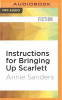 Instructions for Bringing Up Scarlett 1409117197 Book Cover