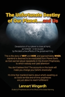 The Unfortunate Destiny of Our Planet and Us 1646108647 Book Cover