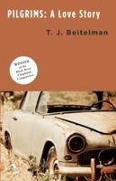 Pilgrims: A Love Story 0982622864 Book Cover