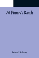 At Pinney's Ranch 1514305623 Book Cover