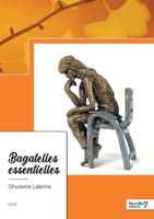 Bagatelles essentielles: Illustré par Paule Mouden-Pitavin 2383512702 Book Cover