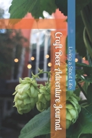 Craft Beer Adventure Journal 1700479024 Book Cover