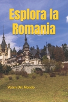 Esplora la Romania: Un Viaggio Incantevole tra Storia, Cultura e Bellezze Naturali (Orizzonti Viaggianti: Guide Turistiche per Esplorare l'Europa e il Mondo) (Italian Edition) B0CW5LBHC5 Book Cover