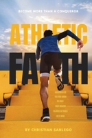 Athletic Faith: How to build a stronger faith 1764056604 Book Cover