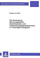Die Anwendung Des Europaeischen Gerichtsstands- Und Vollstreckungsuebereinkommens Im Vereinigten Koenigreich 3631301987 Book Cover