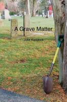 A Grave Matter 0997626240 Book Cover