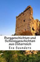 Burggeschichten Und Schlossgeschichten Aus Oesterreich 1507608500 Book Cover