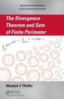 The Divergence Theorem and Sets of Finite Perimeter 0367381516 Book Cover