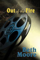 Out of the Fire 1594930880 Book Cover