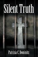 Silent Truth 1438979517 Book Cover