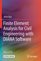 Finite Element Analysis for Civil Engineering with Diana Software 9811529477 Book Cover