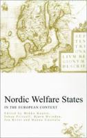 Nordic Welfare States in the European Context 0415241618 Book Cover