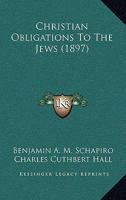 Christian Obligations To The Jews 1278935908 Book Cover