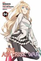 The Asterisk War, Vol. 4 (manga) 0316471739 Book Cover