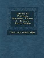 Estudos de Philologia Mirandesa; 1 1019180889 Book Cover