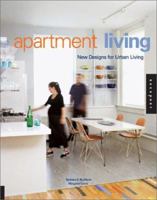 Apartment Living: New Designs for Urban Living 1564966704 Book Cover