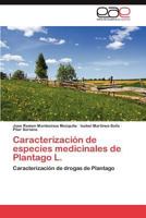 Caracterizacion de Especies Medicinales de Plantago L. 3659003948 Book Cover