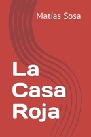 La Casa Roja B09DMTZHS6 Book Cover